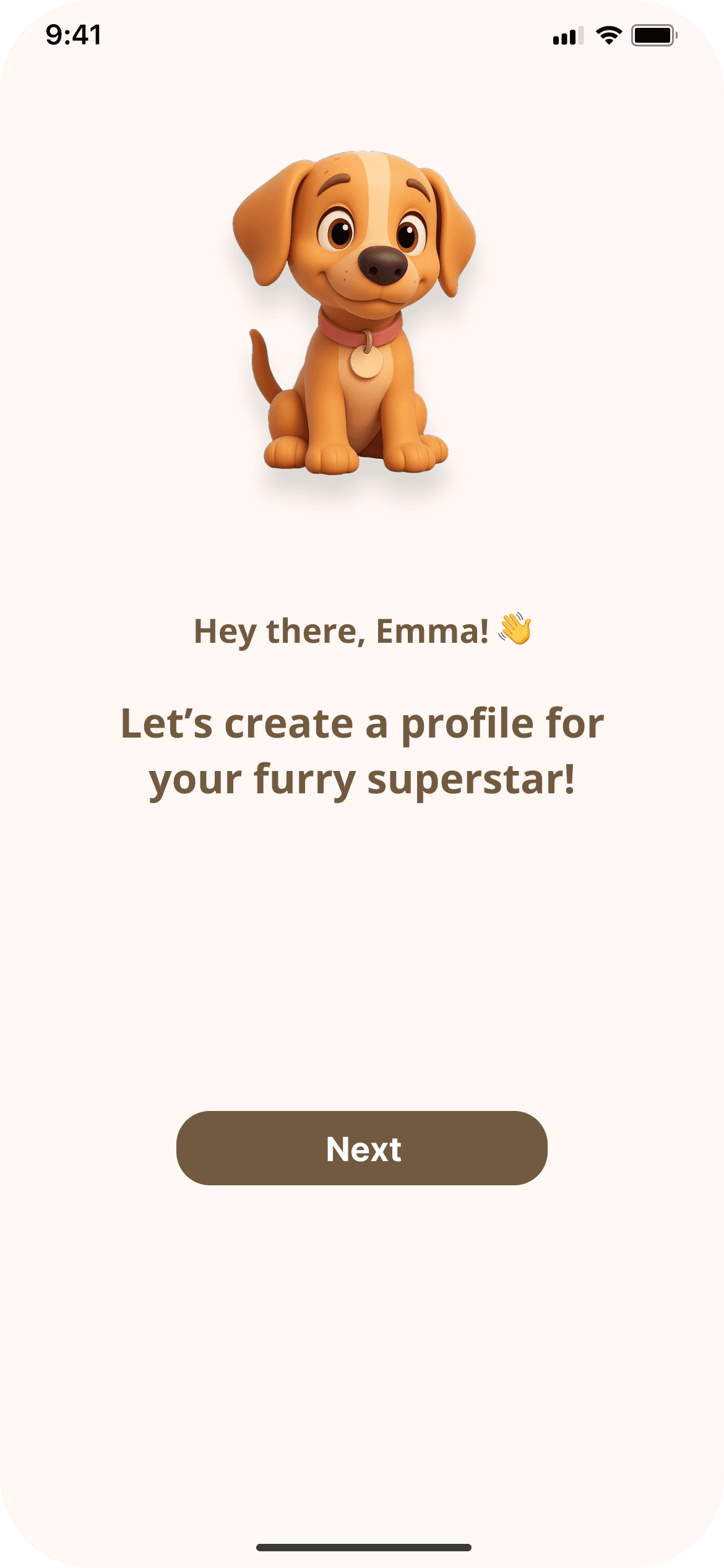 Step 1: Create Pet Profile - "Hey there! Let's create a profile for your furry superstar!"